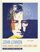 Paul Du Noyer, Paul Du Noyer - John Lennon. Seine Songs komplett von 1969-1980. Alle Songs. Alle Stories. Alle Lyrics.