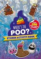 Alex Hunter, Hunter Alex - Where's the Poo? Sticker Activity Book