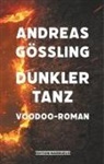 Andreas Gößling - Dunkler Tanz