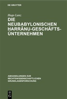 Hugo Lanz - Die neubabylonischen  arrânu-Geschäftsunternehmen