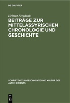 Helmut Freydank - Beiträge zur mittelassyrischen Chronologie und Geschichte