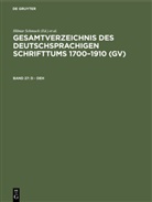 Willi Gorzny, Hilmar Schmuck - Gesamtverzeichnis des deutschsprachigen Schrifttums 1700-1910 (GV) - Band 27: D - Deh