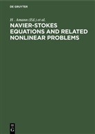 H. Amann, Degruyter, G . P. Galdi, K. Plleckas, V. A. Solonnikov - Navier-Stokes Equations and Related Nonlinear Problems