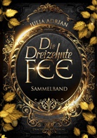 Julia Adrian, Julia Adrian - Die Dreizehnte Fee