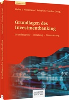 Heinz J. Hockmann, Heinz-Jose Hockmann, Heinz-Josef Hockmann, Hein J Hockmann, Heinz J Hockmann, Thiessen... - Grundlagen des Investmentbanking