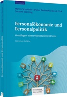 Bernd Frick, Bernd u Frick, Diete Sadowski, Dieter Sadowski, Marti Schneider, Martin Schneider... - Personalökonomie und Personalpolitik