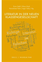 Iuditha Balint, Klaus Kock, Klaus Kock u a, Palm, Hanneliese Palm, Hannelore Palm... - Literatur in der neuen Klassengesellschaft