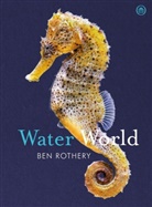 Ben Rothery, Ben Rothery - Water World