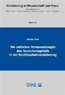Marius Gros - Die zeitlichen Voraussetzungen des Versicherungsfalls in der Rechtsschutzversicherung