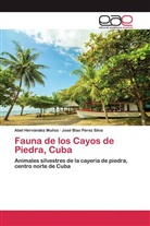 Abe Hernández Muñoz, Abel Hernández Muñoz, José Blas Pérez Silva - Fauna de los Cayos de Piedra, Cuba