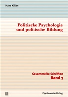 Hans Kilian, Bjar Goldhuhle, Bjarne Goldhuhle, Bjarne Goldkuhle, Sandr Plontke, Sandra Plontke... - Politische Psychologie und politische Bildung
