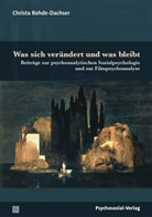 Christa Rohde-Dachser - Was sich verändert und was bleibt