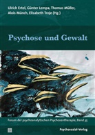 Ulrich Ertel, Günte Lempa, Günter Lempa, M, Thomas Müller, Thomas Müller u a... - Psychose und Gewalt