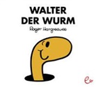 Roger Hargreaves, Roger Hargreaves - Walter der Wurm