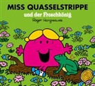 Roger Hargreaves, Roger Hargreaves - Miss Quasselstrippe und der Froschkönig