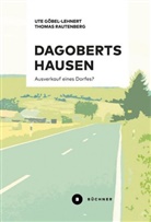 Ut Göbel-Lehnert, Ute Göbel-Lehnert, Thomas Rautenberg - Dagobertshausen