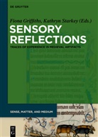 Fion Griffiths, Fiona Griffiths, Starkey, Starkey, Kathryn Starkey - Sensory Reflections