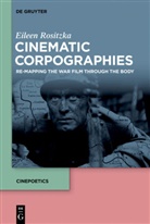 Eileen Rositzka - Cinematic Corpographies