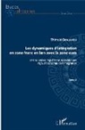 Thimoté Dongotou - Les dynamiques d'intégration en zone franc en lien avec la zone euro Tome II