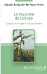 Claude-Benjamin M'Pwati-Titho - Le royaume de Loango
