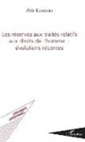 Abir Elmekki - Les réserves aux traités relatifs aux droits de l'homme : évolutions récentes