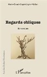 Marie-Claude Capdeillayre-Miollan - Regards obliques