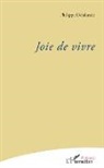 Philippe Delalande - Joie de vivre