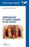 Joseph Kanku Mukengeshayi - Démographie et santé publique en RD Congo
