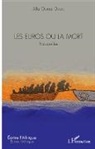 Alfa oumar Diallo - Les euros ou la mort