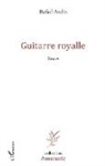 Rafael Andia - Guitarre Royalle