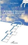 Marie Burgat - A chaque pas dans la neige fraîche