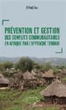 El Hadj Sall - Prévention et gestion des conflits communautaires en Afrique par l'approche terroir