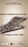 Maurice Amuri Mpala-Lutebele - Oralité, traditions et modernité en Afrique au XXIe siècle
