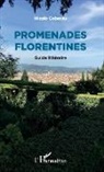 Nicole Cabassu - Promenades Florentines