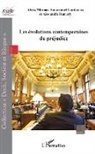 Alexand Dumery, Alexandre Dumery, Emmanue Gardounis, Emmanuel Gardounis, Alici Mâzouz, Alicia Mâzouz - Les évolutions contemporaines du préjudice