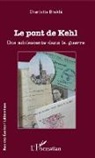 Charlotte Breklé - Le pont de Kehl