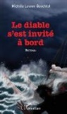 Michèle Lewon-Baechtel - Le diable s'est invité à bord