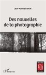 Jean-Yves Robichon - Des nouvelles de la photographie