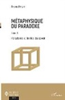 Bruno Bérard - Métaphysique du paradoxe