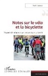 Noël Jouenne - Notes sur le vélo et la bicyclette