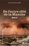 Laurence Lalande - De l'autre côté de la Manche