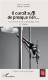 Fabrice Bonardi (Ss Dir ), Fabrice Bonardi (Ss Dir. - Il aurait suffi de presque rien