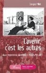 Georges Millot - L'Avenir c'est les autres