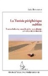 Adel Bousnina - La Tunisie périphérique oubliée