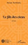 Hassan Banhakeia - Le fils des cieux