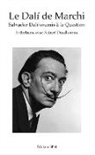Jean-François Marchi - Le Dalí de Marchi
