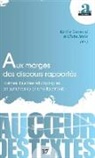 Karin Germoni, Karine Germoni, Claire Stolz - Aux marges des discours rapportés