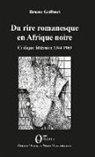 Bruno Goffinet - Du rire romanesque en Afrique noire