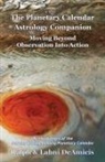 Lahni Deamicis, Ralph Deamicis - The Planetary Calendar Astrology Companion