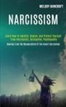 Melody Bancroft, Melody Bancroft - Narcissism